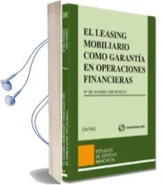 Descargar AudioLibro El Leasing Mobiliario Como Garantia en Operaciones Financieras de Mª Del Rosario Diaz Romero año 2013