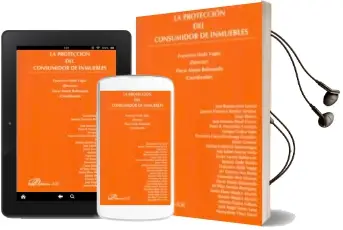 Descargar AudioLibro La Proteccion del Consumidor de Inmuebles de Francisco Lledo Yagüe año 2013
