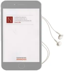 Descargar AudioLibro Normativa Básica Consolidada de la Comunidad Autónoma de Cataluña de Varios Autores año 2013