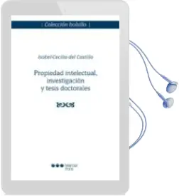 Descargar AudioLibro Propiedad Intelectual, Investigacion y Tesis Doctorales de Isabel Cecilia Del Castillo Vazquez año 2013