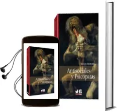 Descargar AudioLibro Antisociales y Psicopatas de Joaquin Homs año 2013