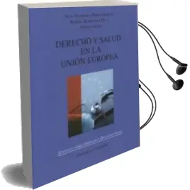 Descargar AudioLibro Derecho y Salud en la Union Europea de Juan Francisco Perez año 2013