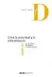 AudioLibro Entre la Autoridad y la Interpretacion: Sobre la Teoria del Derec ho y la Razon Practica de Joseph Raz