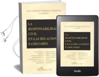 Descargar AudioLibro La Responsabilidad Civil en las Relaciones Familiares de Juan Antonio Moreno Martinez año 2013