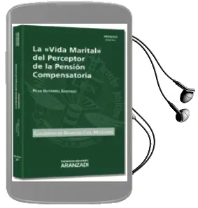 Descargar AudioLibro La Vida Marital del Perceptor de la Pension Compensatoria de Pilar Gutierrez Santiago año 2013