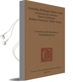 Descargar AudioLibro Construcción Europea y Teledemocracia de Antonio Enrique Perez Luño año 2013