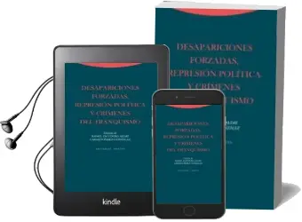Descargar AudioLibro Desaparaciones Forzadas, Represion Politica y Crimenes del Franqu Ismo de Rafael Escudero Alday año 2013