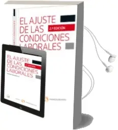 Descargar AudioLibro El Ajuste de las Condiciones Laborales (2ª Ed.) de Antonio Benavides Vico año 2013