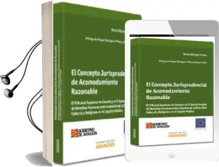 Descargar AudioLibro El Concepto Jurisprudencial de Acomodamiento Razonable de Maria Elosegui año 2013