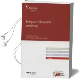 Descargar AudioLibro Energia y Tributacion Ambiental de Eloy Alvarez Pelegry año 2013