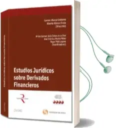 Descargar AudioLibro Estudios Jurídicos Sobre Derivados Financieros de Carmen Alonso Ledesma año 2013