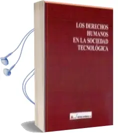 Descargar AudioLibro Los Derechos Humanos en la Sociedad Tecnologica de Antonio Enrique Perez Luño año 2013