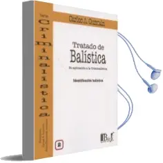 Descargar AudioLibro Tratado de Balistica, ii de Carlos A. Guzman año 2013
