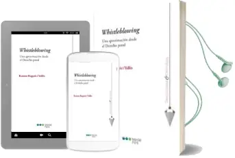 Descargar AudioLibro Whistleblowing: Una Aproximacion al Derecho Penal de Ramon Ragues I Valles año 2013