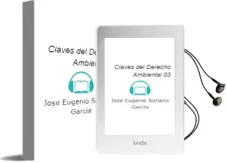 Descargar AudioLibro Claves del Derecho Ambiental, 03 de Jose Eugenio Soriano Garcia año 2013