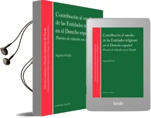 Descargar AudioLibro Contribucion al Estudio de las Entidades Religiosas en el Derecho Español de Agustin Motilla De La Calle año 2013