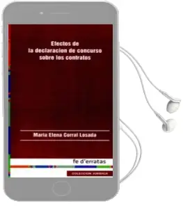 Descargar AudioLibro Efectos de la Declaracion de Concurso Sobre los Contratos de Maria Elena Corral Losada año 2013