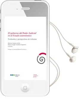 Descargar AudioLibro El Gobierno del Poder Judicial en el Estado Autonomico_ Evolucion y Perspectiva de Reforma de Varios Autores año 2013