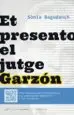 AudioLibro Et Presento el Jutge Garzon de Sonia Bagudanch