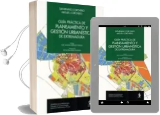 Descargar AudioLibro Guia Practica de Planeamiento y Gestion Urbanistica de Extremadur a de Saturnino Corchero año 2013