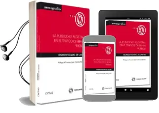 Descargar AudioLibro La Publicidad Registral en el Trafico de Bienes Muebles de Eduardo Vazquez De Castro año 2013