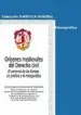 AudioLibro Origenes Medievales del Derecho Civil. el Universo de las Formas. lo Juridico y lo Metajuridico de Jesus Ignacio Fernandez Domingo