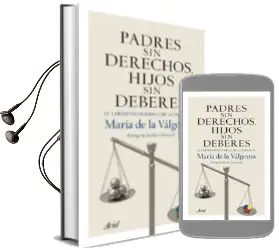 Descargar AudioLibro Padres sin Derechos, Hijos sin Deberes de Maria De La Valgoma año 2013