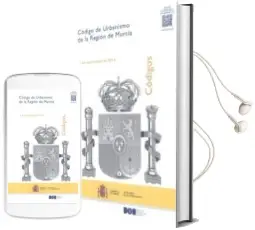 Descargar AudioLibro Codigo de Urbanismo de Murcia: 1 de Septiembre de 2014 de Boletin Oficial Del Estado año 2014