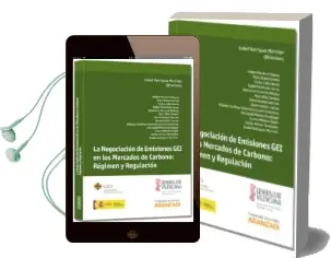 Descargar AudioLibro La Negociacion de Emisiones gei en los Mercados de Carbono: Regim en y Regulacion de Isabel Rodriguez Martinez año 2014