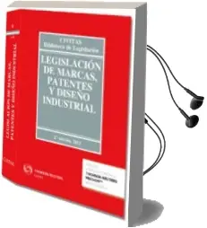 Descargar AudioLibro Legislacion de Marcas, Patentes y Diseño Industrial (2ª Ed.) (Duo ) de Ricardo Alonso Garcia año 2014