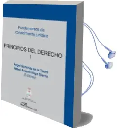 Descargar AudioLibro Principios del Derecho i de Angel Sanchez De La Torre año 2014