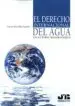 AudioLibro El Derecho Internacional del Agua: Los Acuiferos Transfronterizos de Laura Movilla Pateiro