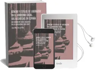 Descargar AudioLibro Género y Estilos de Liderazgo en el Gobierno Local. las Alcaldesa s en España de Juana Maria Ruiloba Nuñez año 2014