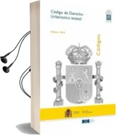 Descargar AudioLibro (I.B.D.) Codigo de Derecho Urbanistico Estatal de Angel Maria Marinero Peral año 2014