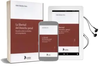 Descargar AudioLibro La Libertad del Derecho Penal de Pablo Sanchez Ostiz año 2014