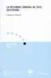 AudioLibro La Reforma Laboral de 2012 en España de Varios Autores