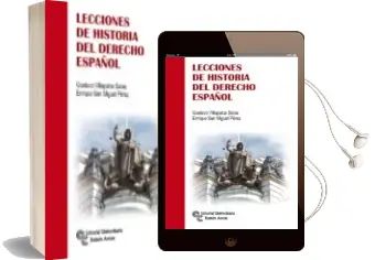 Descargar AudioLibro Lecciones de Historia del Derecho Español de Gustavo Villapalos Salas año 2014