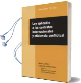 Descargar AudioLibro Ley Aplicable a los Contratos Internacionales y Eficiencia Conflictual de Mº Dolores Ortiz Vidal año 2014