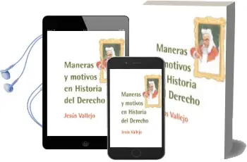 Descargar AudioLibro Maneras y Motivos en Historia del Derecho de Varios Autores año 2014