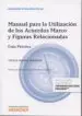 AudioLibro Manual para la Utilizacion de los Acuerdos Marco y Figuras Relaci Onadas: Guia Practica de Teresa Moreo Marroig