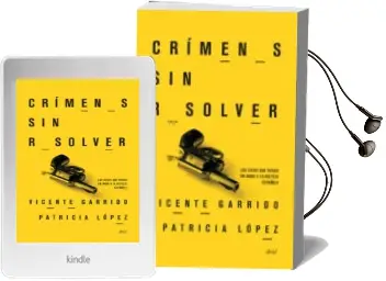 Descargar AudioLibro Crimenes sin Resolver: Los Casos que Pusieron en Jaque a la Justi cia Española de Vicente Garrido año 2014