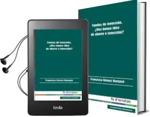 Descargar AudioLibro Fondos de Inversion. ¿Una Buena Idea de Ahorro e Inversion? de Francisco Gomez Burgase año 2014