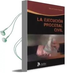 Descargar AudioLibro La Ejecución Procesal Civil de Manuel Jesus Cachon Cadenas año 2014