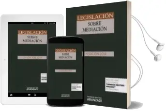 Descargar AudioLibro Legislación Sobre Mediación (2ª Ed.) (Duo) de Varios Autores año 2014