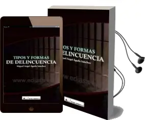 Descargar AudioLibro Tipos y Formas de Delincuencia de Miguel Angel Aguila Sanchez año 2014