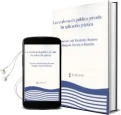 Descargar AudioLibro Colaboración Publico Privada: Su Aplicacion Practica de Francisco Jose Romero Fernandez año 2014