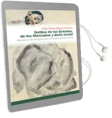 Descargar AudioLibro Delitos de los Estados, de los Mercados y Daño Social: Debates en Criminologia Critica y Sociologia Juridico-Penal de Iñaki Rivera año 2014