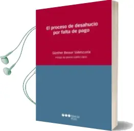 Descargar AudioLibro El Proceso de Desahucio por Falta de Pago de Gunther Besser Valenzuela año 2014