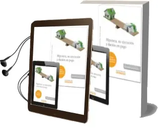 Descargar AudioLibro Hipoteca, su Ejecución y Dación en Pago de Pedro De Pablo Contreras año 2014