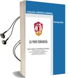 Descargar AudioLibro Mera Tolerancia de Jesus Ignacio Fernandez Domingo año 2014